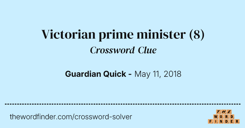 Victorian prime minister crossword clue image