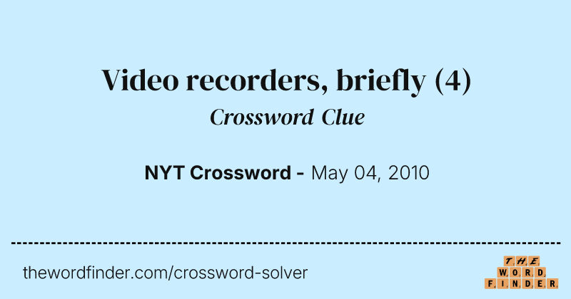 Video recorders, briefly crossword clue image