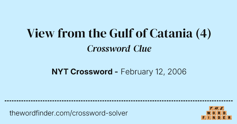 View from the Gulf of Catania crossword clue image