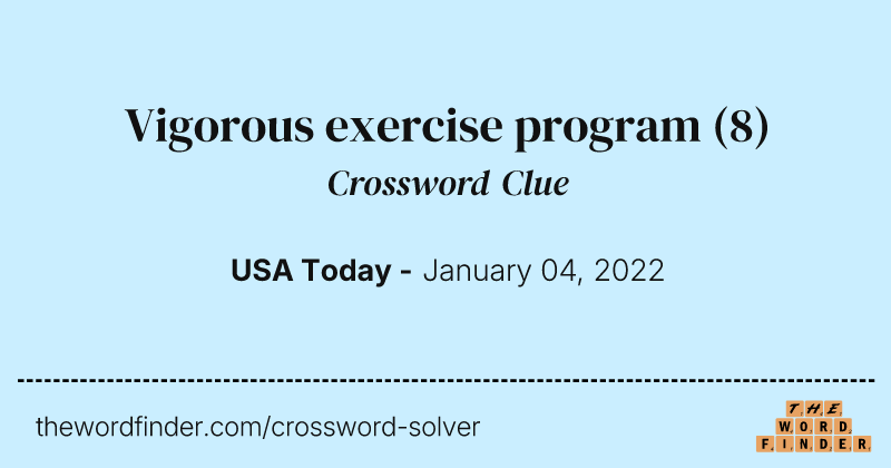 Vigorous exercise program crossword clue image