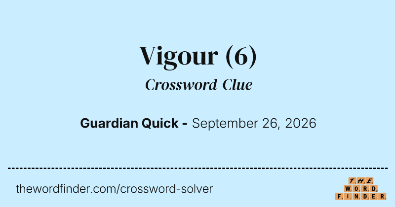 Vigour crossword clue image