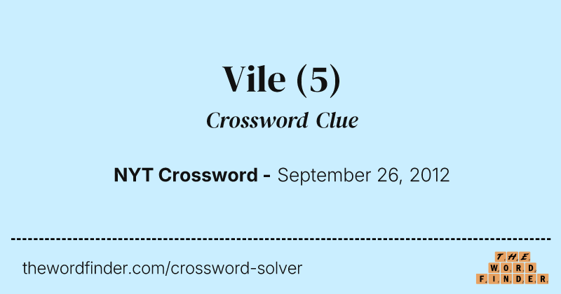 Vile crossword clue image