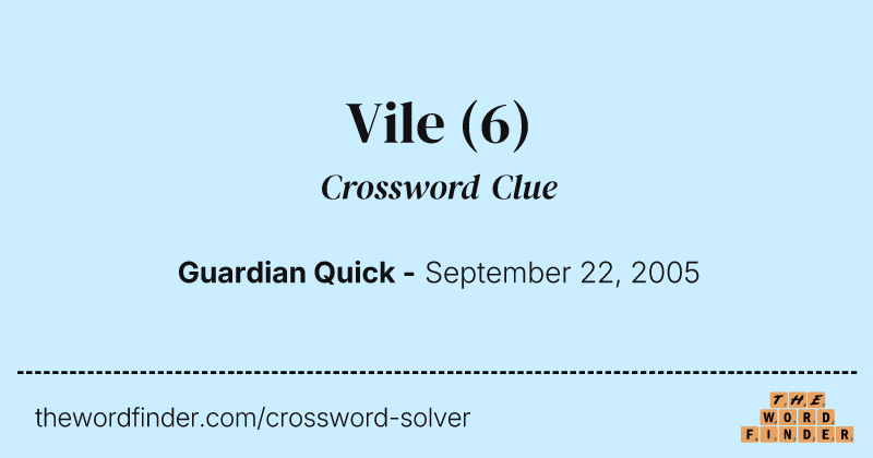 Vile crossword clue image