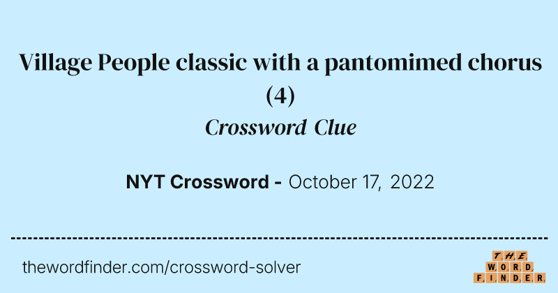 Village People classic with a pantomimed chorus crossword clue image