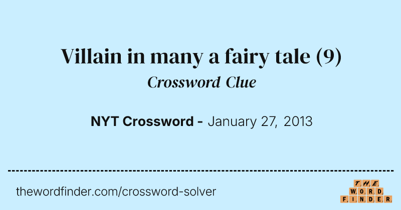 Villain in many a fairy tale crossword clue image