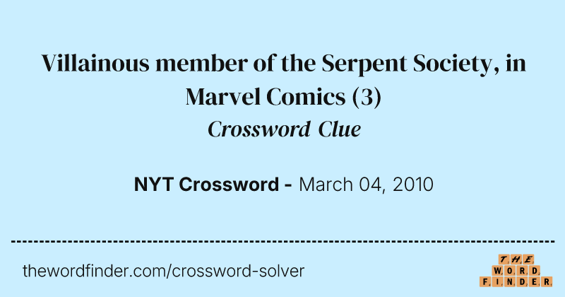 Villainous member of the Serpent Society, in Marvel Comics crossword clue image