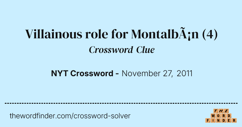 Villainous role for Montalbán crossword clue image