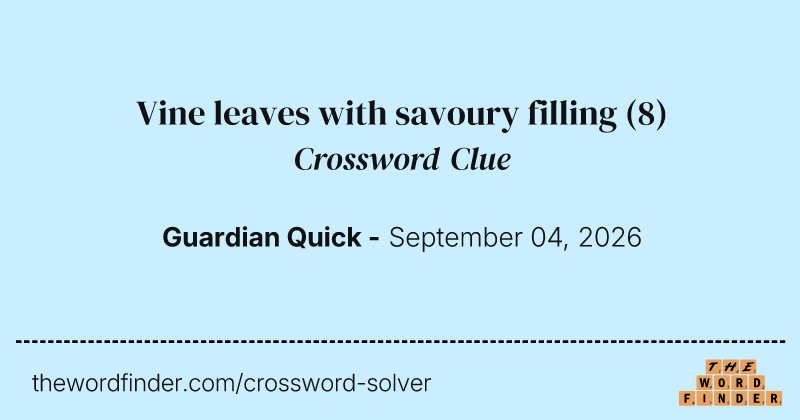Vine leaves with savoury filling crossword clue image
