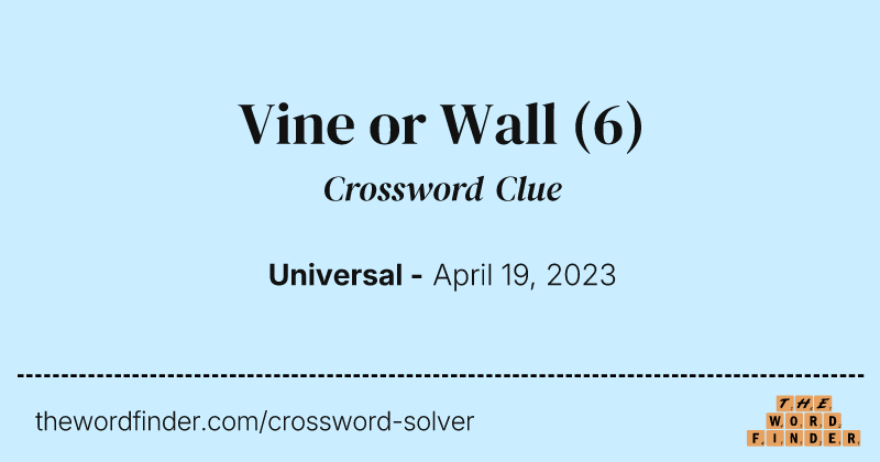 Vine or Wall crossword clue image