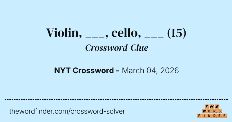 Violin, ___, cello, ___ crossword clue image