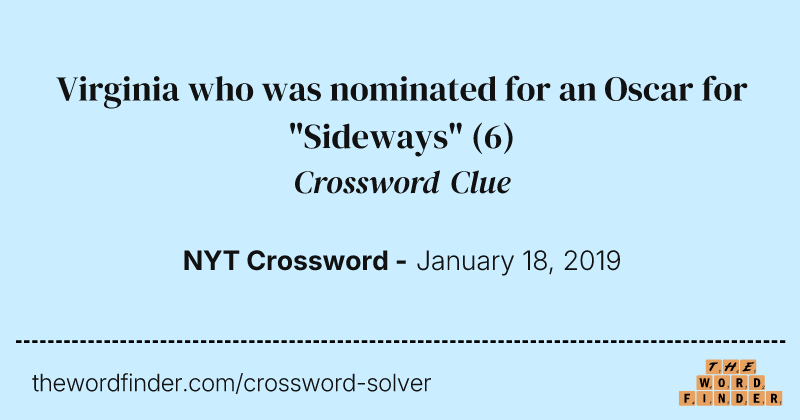 Virginia who was nominated for an Oscar for "Sideways" crossword clue image