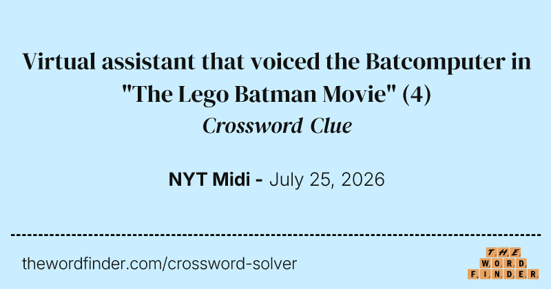 Virtual assistant that voiced the Batcomputer in "The Lego Batman Movie" crossword clue image