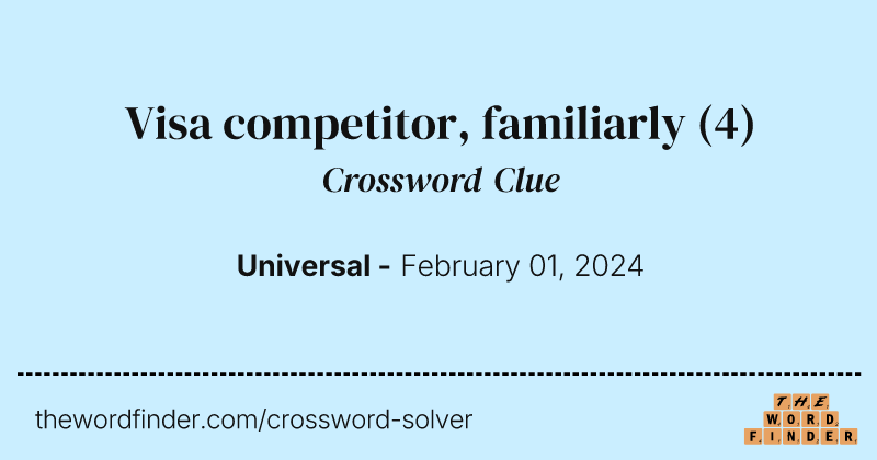 Visa competitor, familiarly crossword clue image