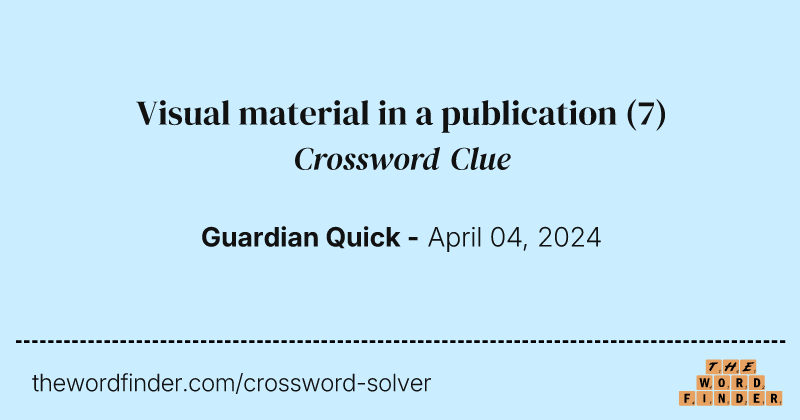 Visual material in a publication crossword clue image