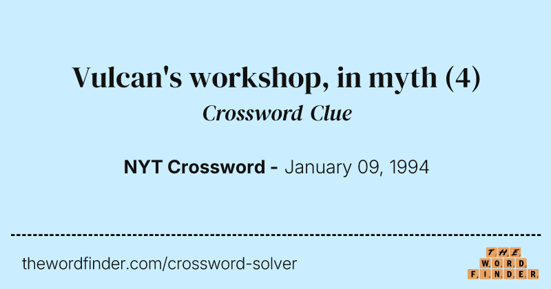 Vulcan's workshop, in myth crossword clue image
