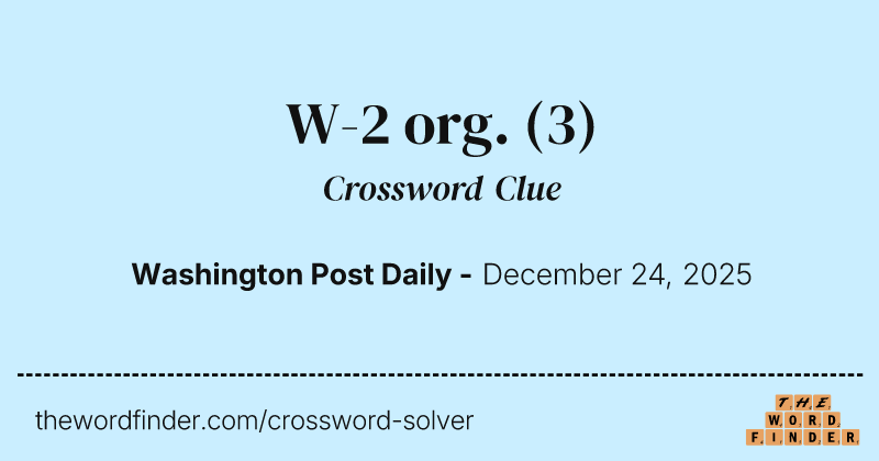 W-2 org. crossword clue image