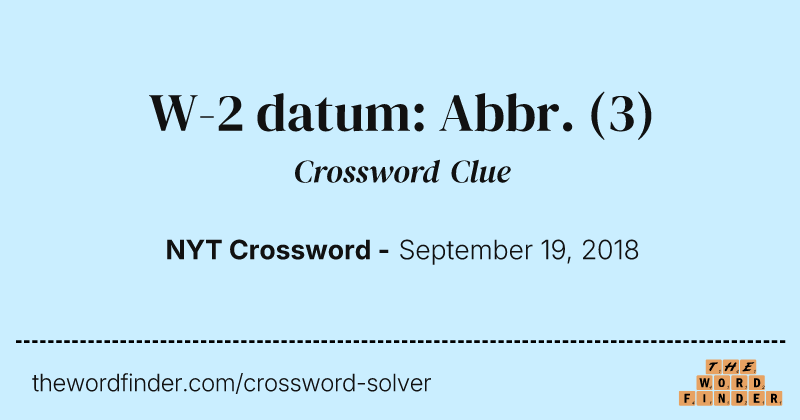 W-2 datum: Abbr. crossword clue image