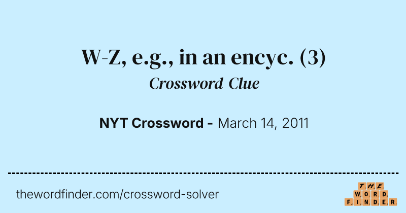 W-Z, e.g., in an encyc. crossword clue image