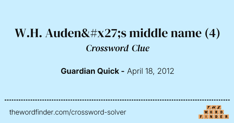 W.H. Auden's middle name crossword clue image