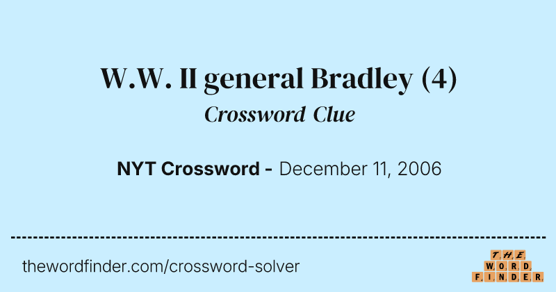 W.W. II general Bradley crossword clue image