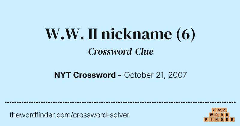 W.W. II nickname crossword clue image