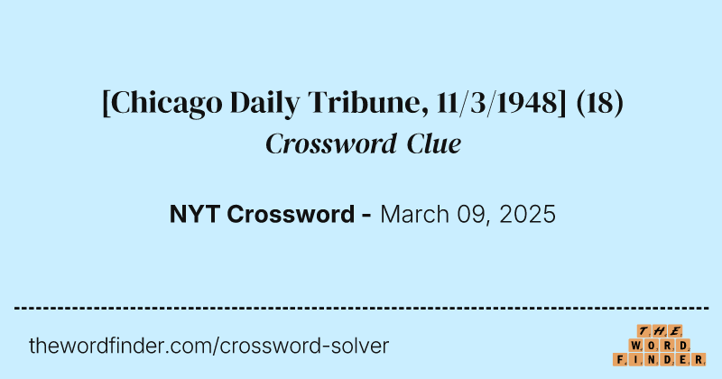 [Chicago Daily Tribune, 11/3/1948] crossword clue image