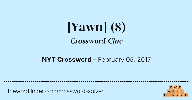 [Yawn] crossword clue image