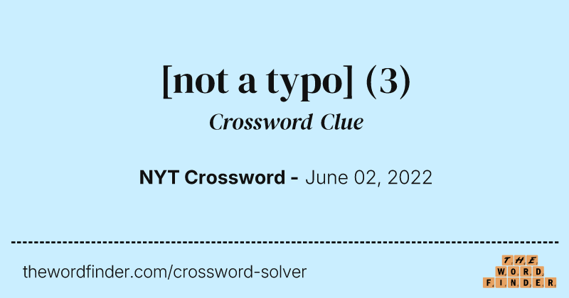 [not a typo] crossword clue image