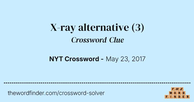 X-ray alternative crossword clue image