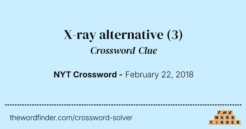 X-ray alternative crossword clue image