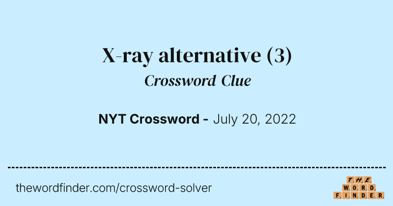 X-ray alternative crossword clue image