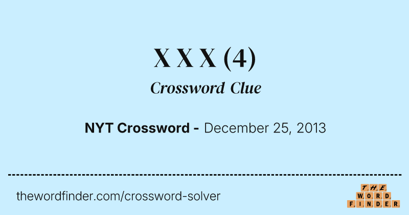 X X X crossword clue image