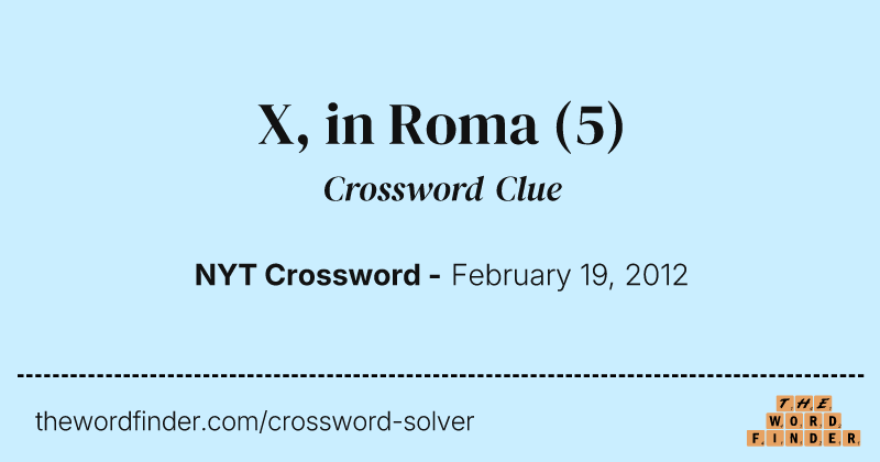 X, in Roma crossword clue image