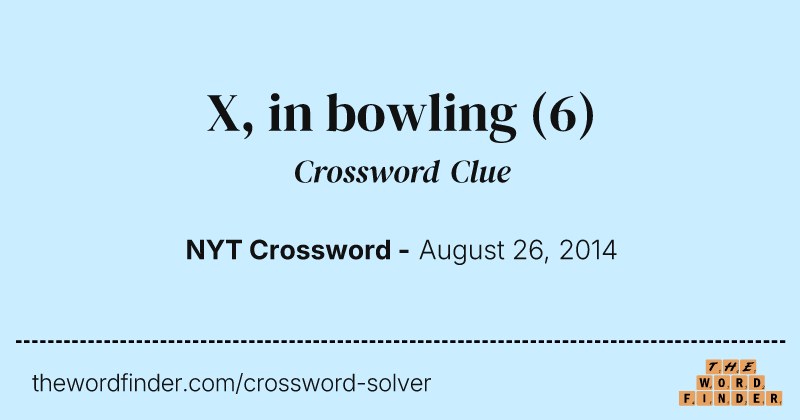 X, in bowling crossword clue image