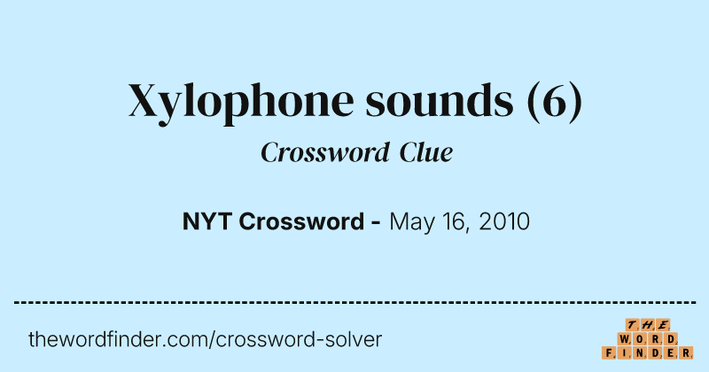 Xylophone sounds crossword clue image