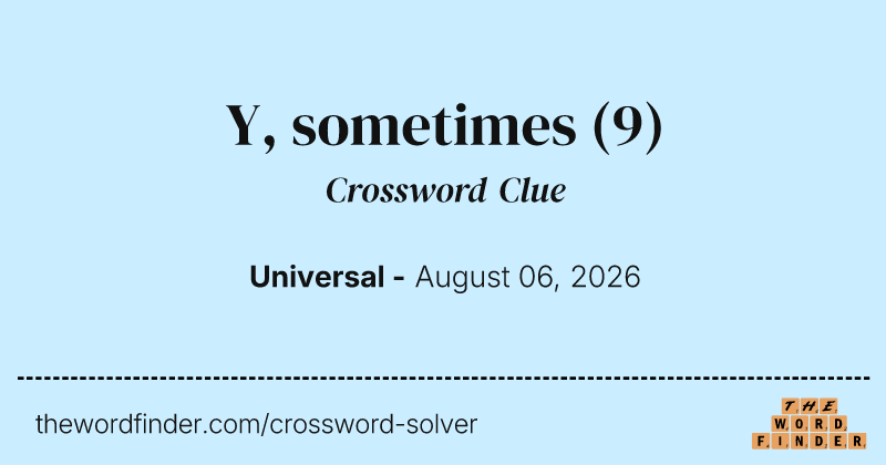 Y, sometimes crossword clue image