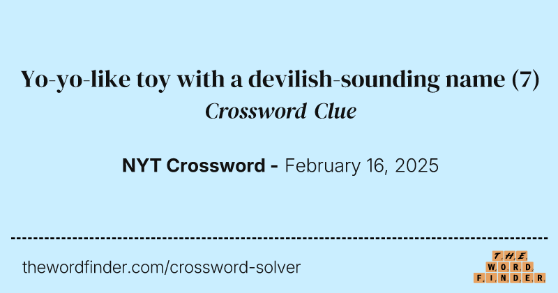 Yo-yo-like toy with a devilish-sounding name crossword clue image