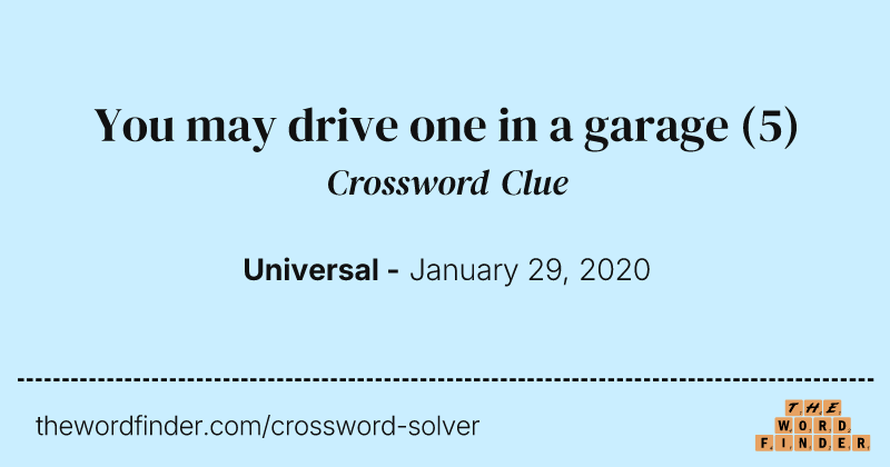 You may drive one in a garage crossword clue image