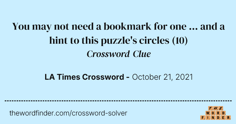 You may not need a bookmark for one ... and a hint to this puzzle's circles crossword clue image