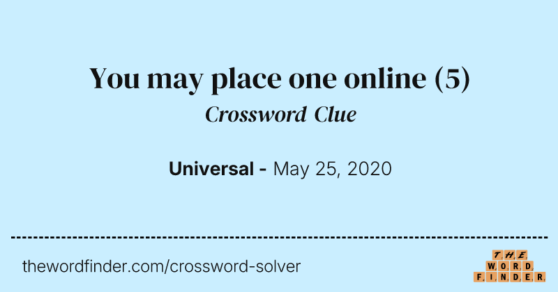 You may place one online crossword clue image