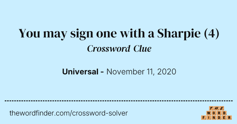 You may sign one with a Sharpie crossword clue image