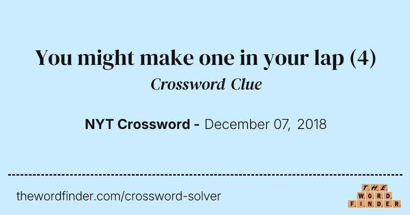 You might make one in your lap crossword clue image