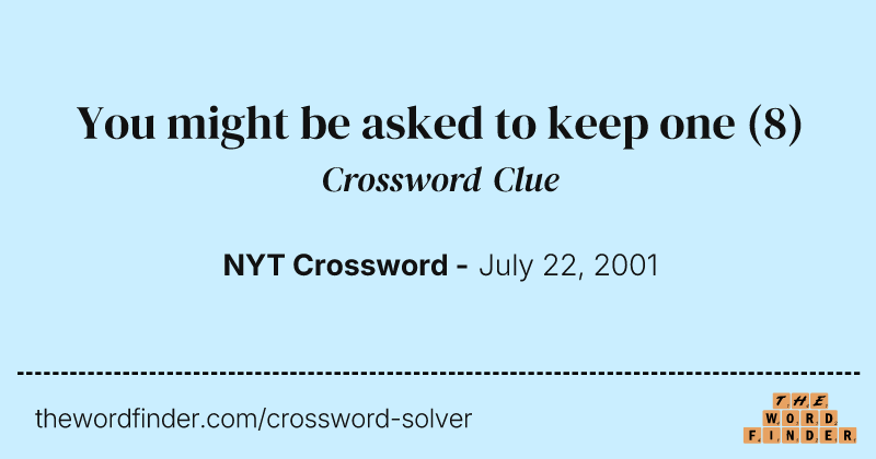 You might be asked to keep one crossword clue image