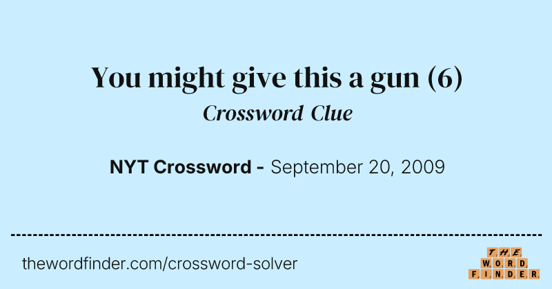 You might give this a gun crossword clue image