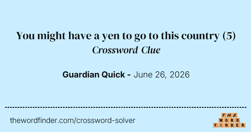 You might have a yen to go to this country crossword clue image