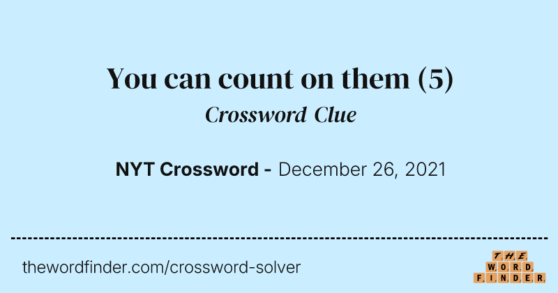 You can count on them crossword clue image