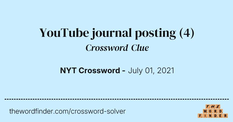 YouTube journal posting crossword clue image