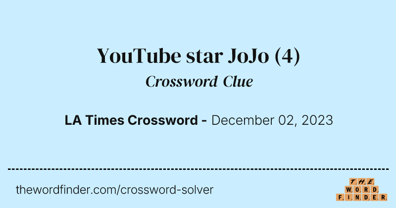 YouTube star JoJo crossword clue image