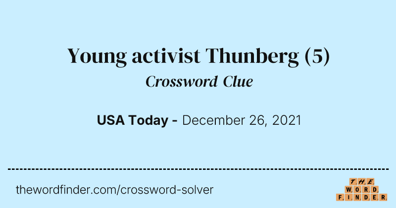Young activist Thunberg crossword clue image
