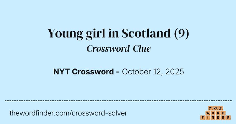 Young girl in Scotland crossword clue image